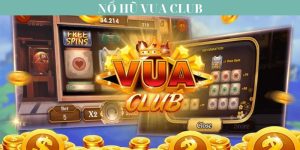 Nổ hũ vua club - Chia sẻ thủ thuật chơi nổ hũ dễ thắng 