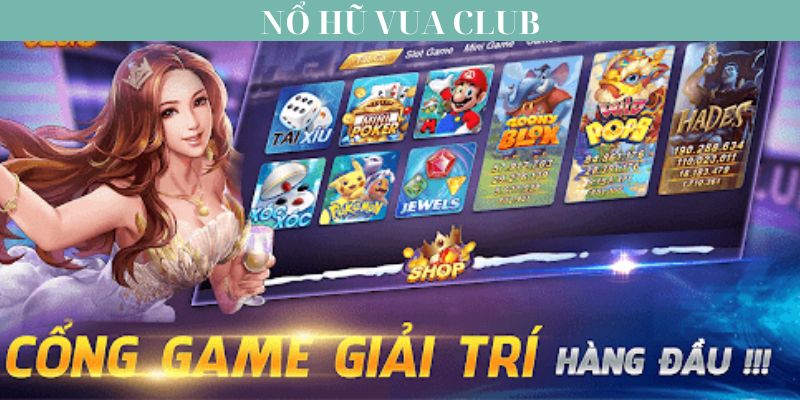 Giới thiệu về cổng game nổ hũ vua club